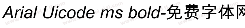 Arial Uicode ms bold字体转换